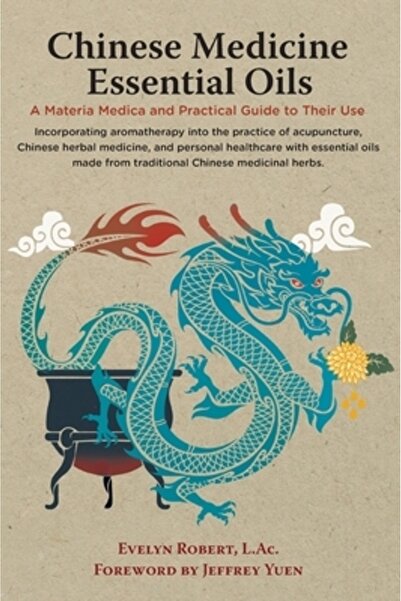INDEPENDENT CAT Uleiuri esențiale din medicina chineză: o materie medicală și...