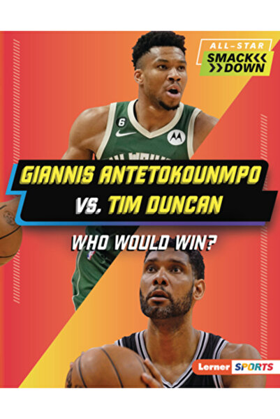 Lerner Pubn Giannis Antetokounmpo vs. Tim Duncan: Cine ar câștiga?