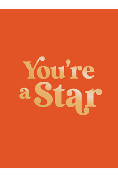 Summersdale Publ Ești o vedetă: Citate și afirmații care te vor face să străl...