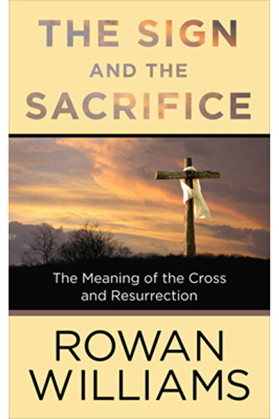 Westminster Pr Semnul și Jertfa: Semnificația Crucii și a Învierii