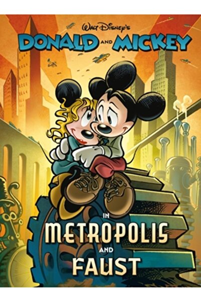 Fantagraphics Books Donald și Mickey de Walt Disney în Metropolis și Faust