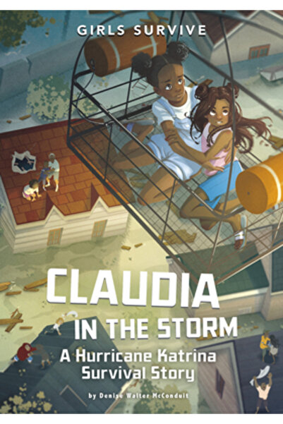 Stone Arch Books Claudia în furtună: O poveste de supraviețuire după uraganul...