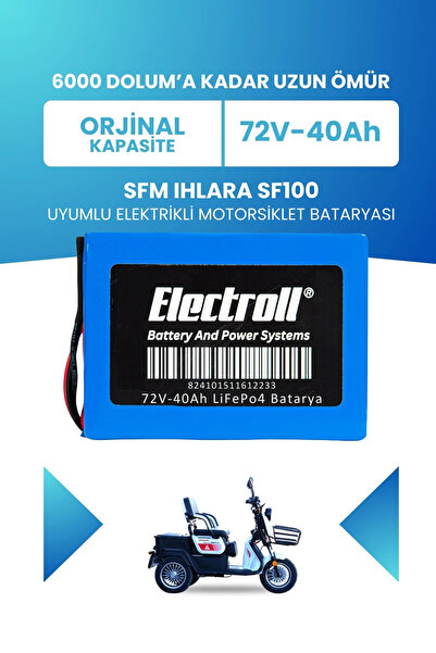 ELECTROLL Sfm Ihlara Sf100 Uyumlu Batarya LiFePO4 72V 40Ah Elektrikli Motorsi...