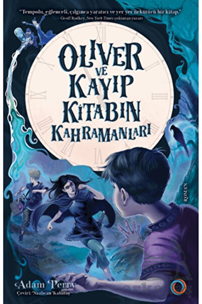 Orenda Oliver Ve Kayıp Kitabın Kahramanları
