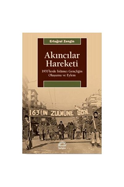 İletişim Yayınları Akıncılar Hareketi / Ertuğrul Zengin