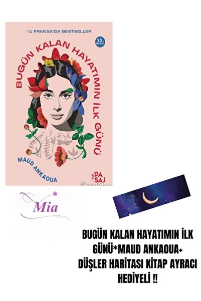 Karma Kitaplar BUGÜN KALAN HAYATIMIN İLK GÜNÜ*MAUD ANKAOUA+ DÜŞLER HARİTASI K...