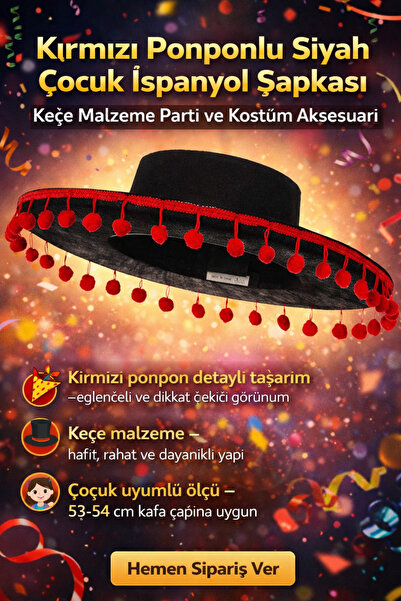 Tamsena Store Kırmızı Ponponlu Siyah Çocuk İspanyol Şapkası Keçe Malzeme Part...
