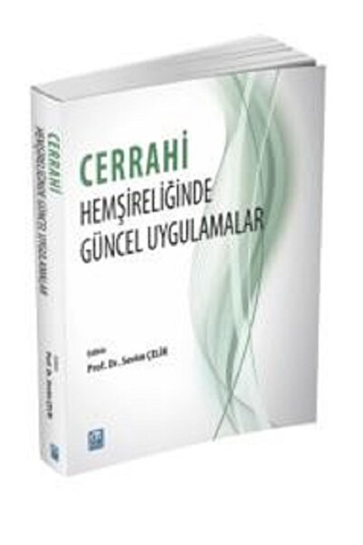 ntk antalya nobel Kitabevi Cerrahi Hemşireliğinde Güncel Uygulamalar