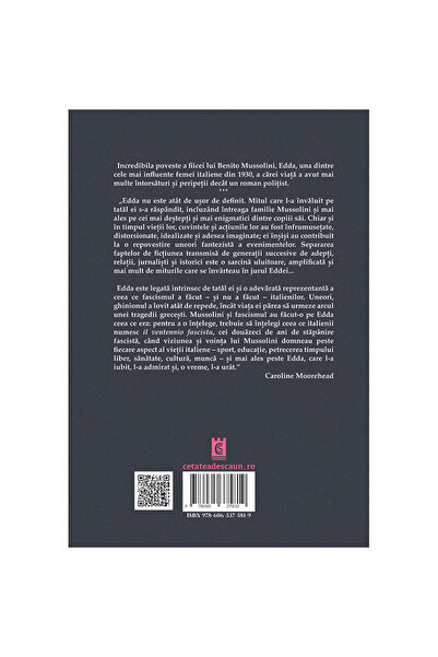 Editura Cetatea de Scaun EDDA MUSSOLINI. Cea mai periculoasa femeie din Europa, autoare, Caroline Moorehead