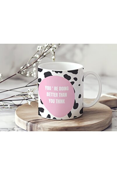 Beramussa You'Re Doing Better Than You Think Motivational Written Design Mug ...
