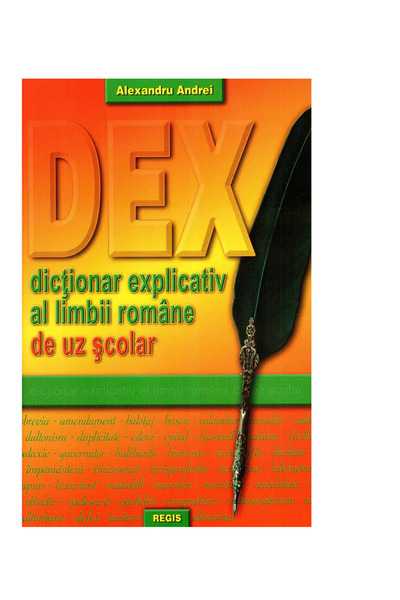 Regis Dictionar explicativ al limbii romane de uz scolar - Alexandru Andrei