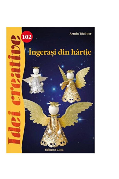 Editura Casa Ingerasi din hartie - Armin Taubner