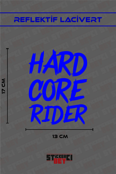 STİCKERCI BEY HARD CORE RİDER YAZILI MOTORSİKLET LAPTOP KASK ARABA STİCKER KA...