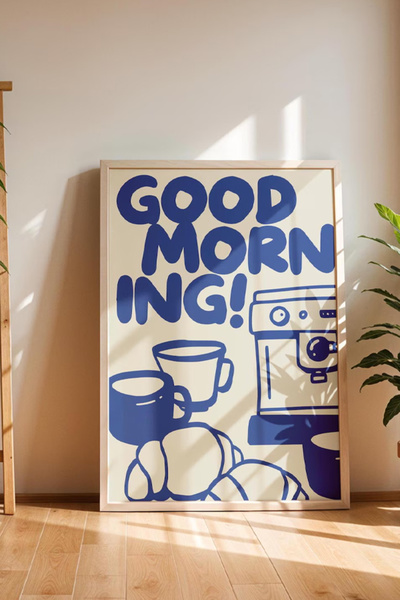 Taranist Kağıt Poster - Good Morning Kahve Posteri - Motivasyon Posteri