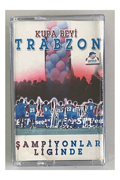 Şabka Müzik كأس Beyi Trabzon في كاسيت الدوري الأبطال (كاسيت طبعة الفترة الأصلية)