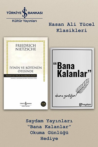TÜRKİYE İŞ BANKASI KÜLTÜR YAYINLARI İyinin ve Kötünün Ötesinde - Friedrich Ni...