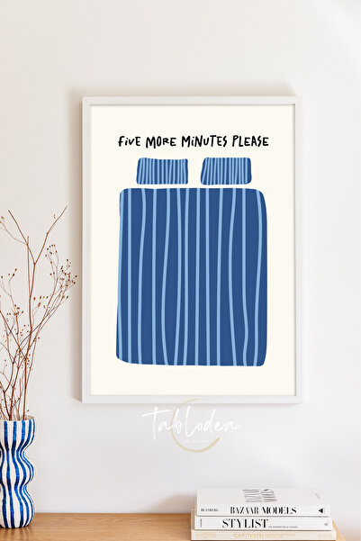 tablodea Five More Minutes Please Pinterest Poster înrămat pentru decorarea p...
