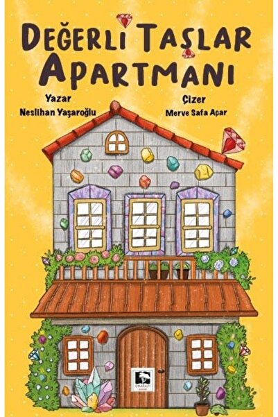 Çınaraltı Yayınları DEĞERLİ TAŞLAR APARTMANI // Neslihan Yaşaroğlu