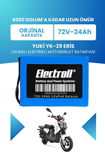 ELECTROLL Yuki Yk-29 Eris Uyumlu Batarya (Standart Kapasite) LiFePO4 72V 24Ah...