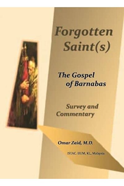 ASN Forgotten Saint(s): The Gospel of Barnabas-Survey and Commentary