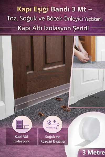 Hane Dostu Kapı Eşiği Bandı 3 Metre | Toz, Soğuk ve Böcek Önleyici Yapışkanlı...