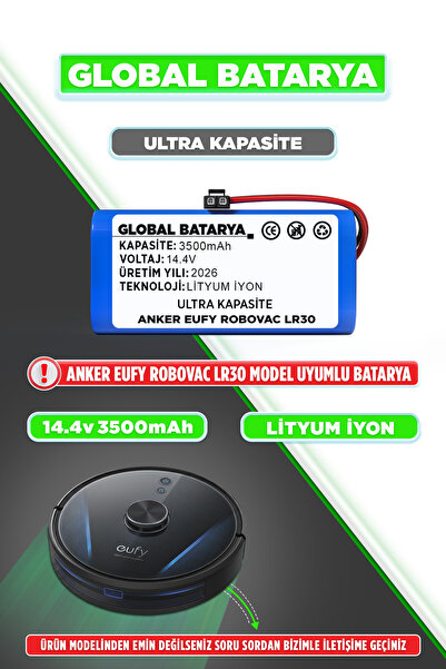 GLOBAL BATARYA Eufy Robovac LR30 Uyumlu Robot Süpürge Bataryası 14.4v 3500mAh...