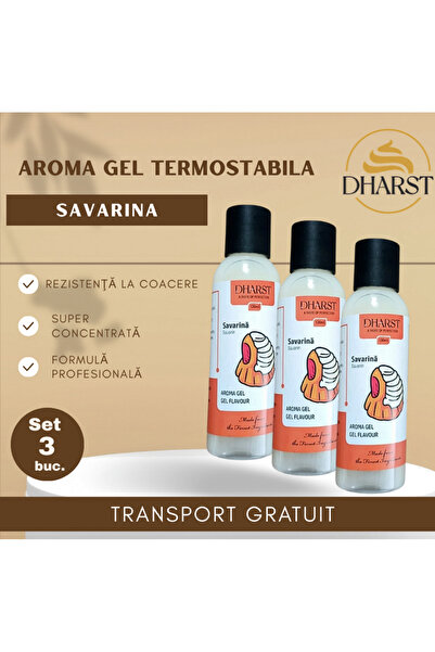 Dharst Aroma gel termostabila - SAVARINA - 100ml. - Set 3 buc