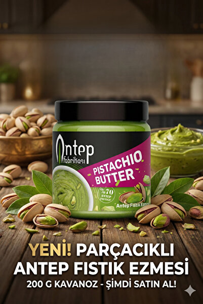ANTEP FABRİKASI Antep Fıstık Ezmesi (PARÇACIKLI) 200 G Kavanoz