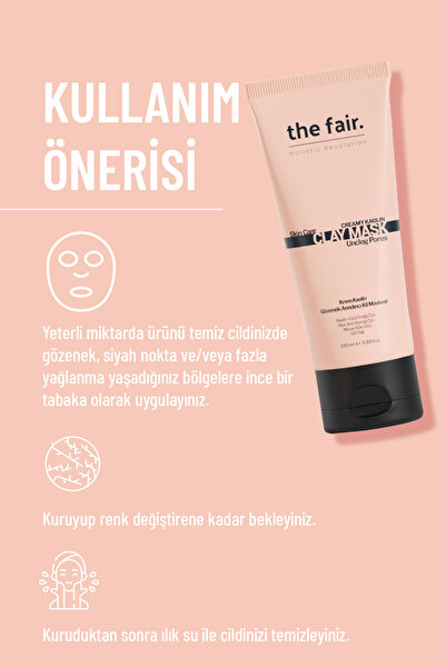the fair. Creamy Kaolin Yağlı ve Karma Ciltler için Gözenek Temizleyici Siyah Nokta Karşıtı Kil Maskesi 100 ml