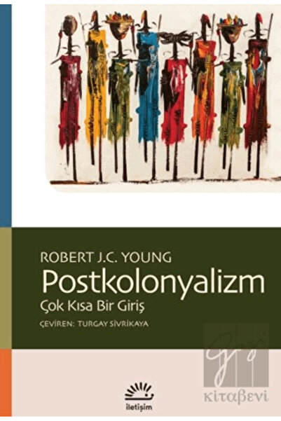İletişim Yayınları Postkolonyalizm - Çok Kısa Bir Giriş