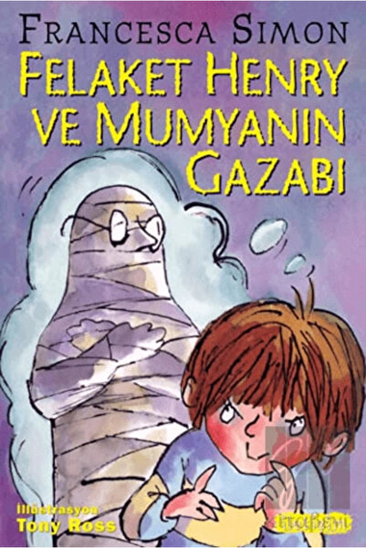İletişim Yayınları Felaket Henry Ve Mumyanın Gazabı Francesca Simon