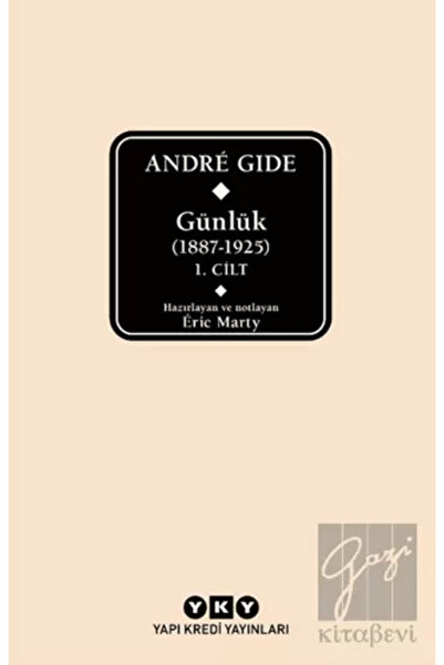 Yapı Kredi Yayınları André Gide Günlük (1887-1925) 1.cilt