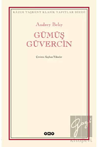 Yapı Kredi Yayınları Gümüş Güvercin Modern Klasikler Andrey Belıy