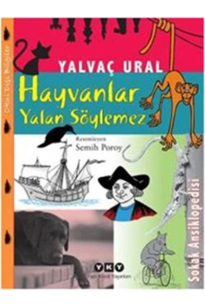 Yapı Kredi Yayınları Hayvanlar Yalan Söylemez