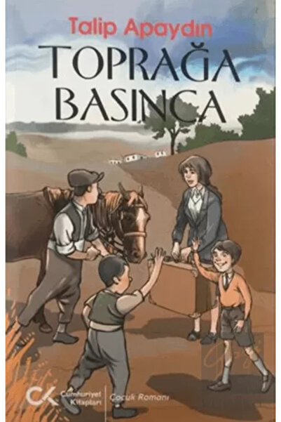 Cumhuriyet Kitapları Toprağa Basınca Talip Apaydın