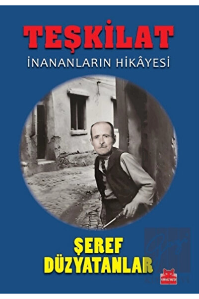 Kırmızı Kedi Yayınları Teşkilat / İnananların Hikayesi
