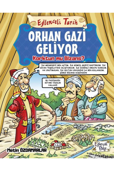 Timaş Çocuk ORHAN GAZİ GELİYOR