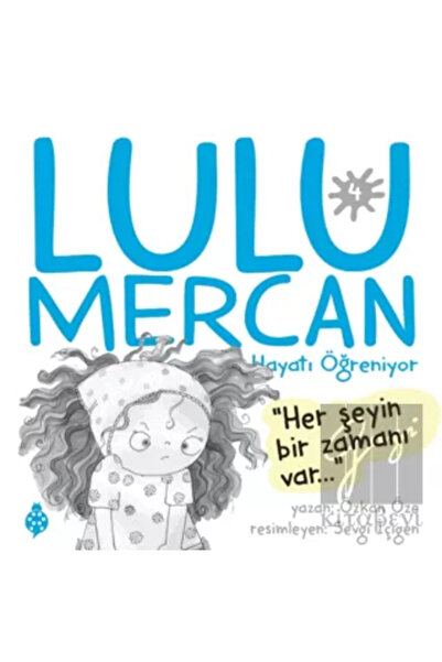 Uğurböceği Yayınları لولو ميركان -4 / تعلم الحياة / "لدينا وقت لكل شيء."