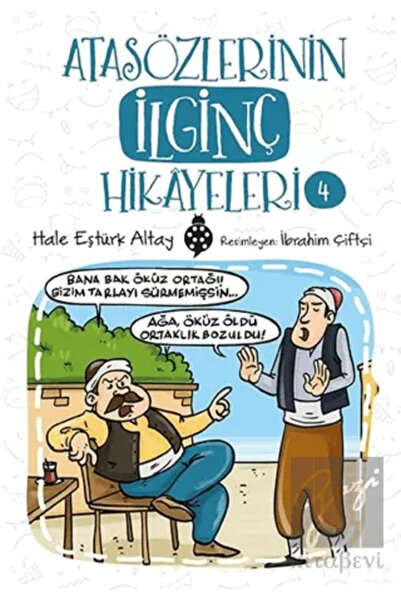 Uğurböceği Yayınları Atasözlerinin İlginç Hikayeleri 4