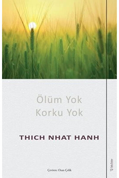 Sola Unitas Ölüm Yok Korku Yok kitabı - Thich Nhat Hanh - Sola Unitas