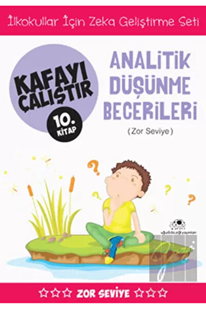 Uğurböceği Yayınları Analitik Düşünme Becerileri Kafayı Çalıştır 10. Kitap Zo...