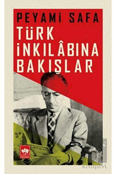 Ötüken Neşriyat Türk İnkılabına Bakış