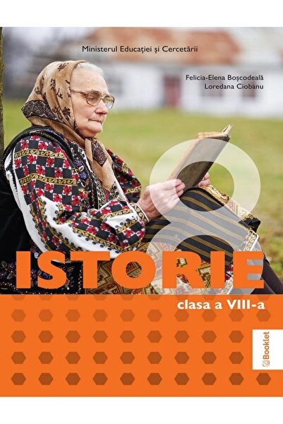 Editura Booklet Istorie. Manual de clasa a VIII-a, Loredana Cioban