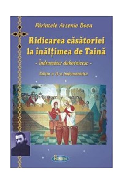 Editura Agaton Raising marriage to the height of Sacrament. Guide