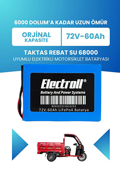 ELECTROLL Taktas Rebat Su 68000 Uyumlu Batarya LiFePO4 72V 60Ah Elektrikli Mo...