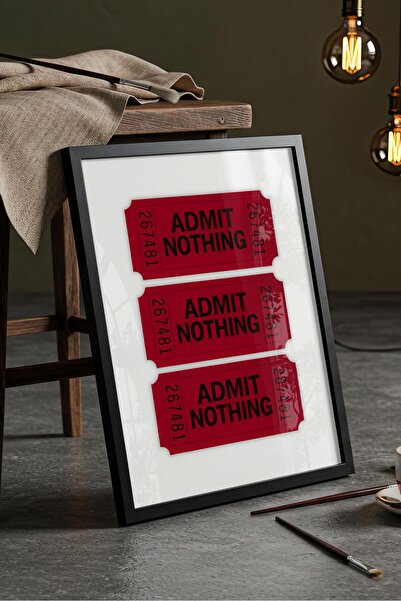 Buka Shops "Admit Nothing" İronik Biletler - Siyah Çerçeveli Tablo