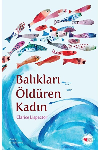 CAN Balıkları Öldüren Kadın