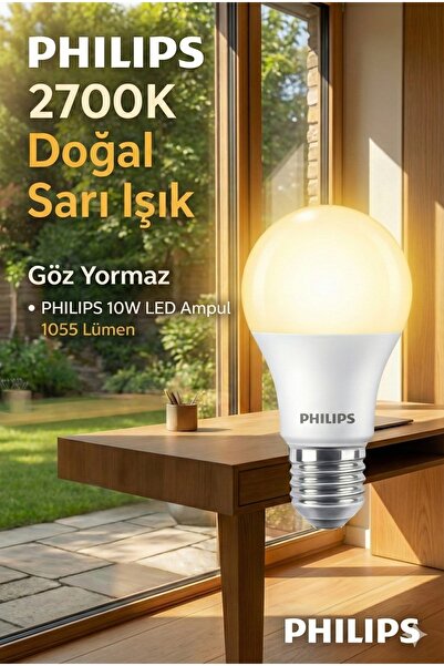 Philips 10W LED Ampul 1055 Lümen 2700K Sarı Işık | Göz Yormayan Doğal Işık | ...