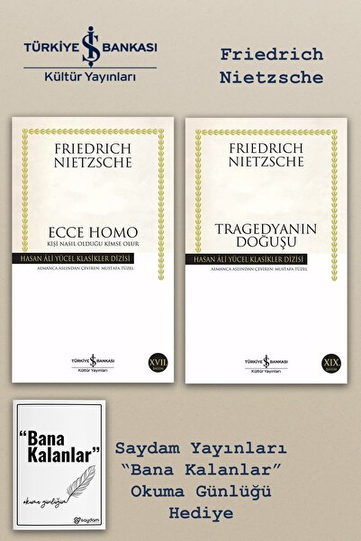 TÜRKİYE İŞ BANKASI KÜLTÜR YAYINLARI Ecce Homo & Tragedyanın Doğuşu | Friedric...