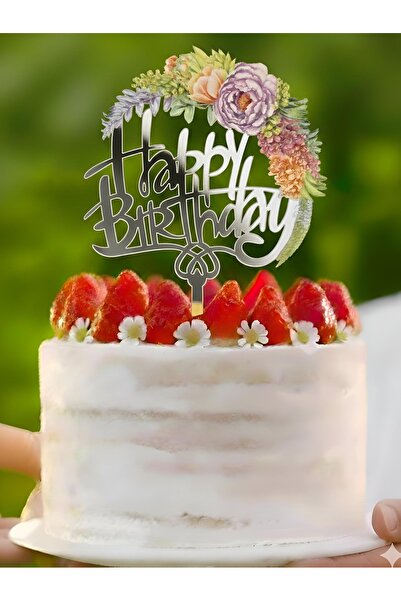 telaşe memuru Çiçekli Happy Birthday Gümüş Pasta Yazısı - Pleksi Pasta Yazısı...